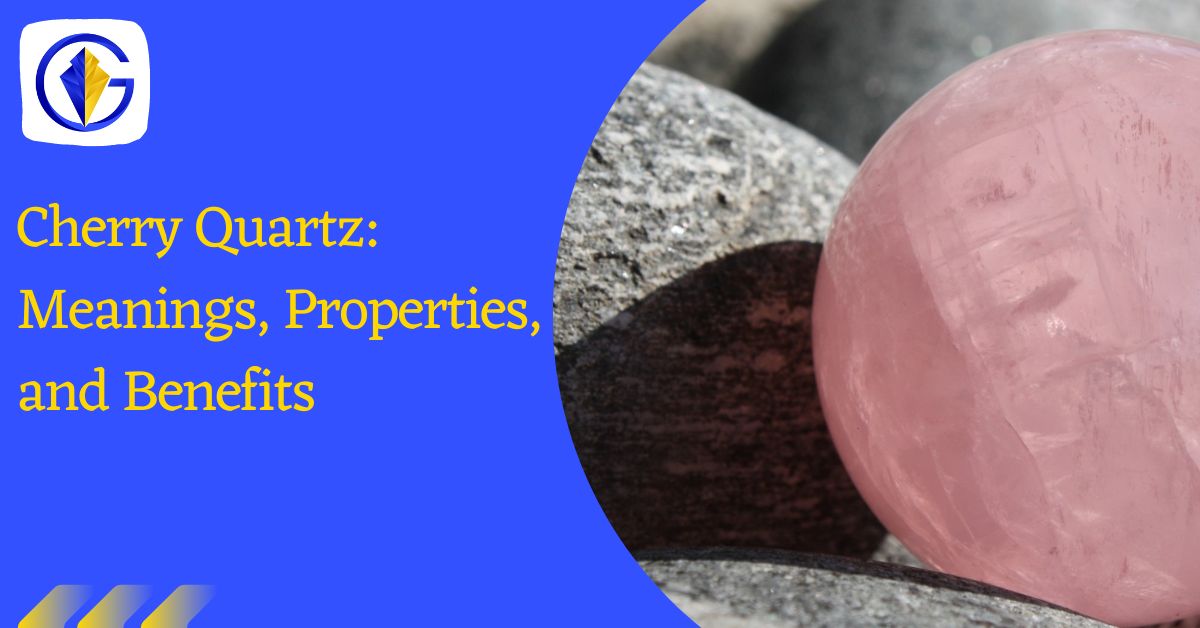Cherry Quartz: Meanings, Properties, and Benefits