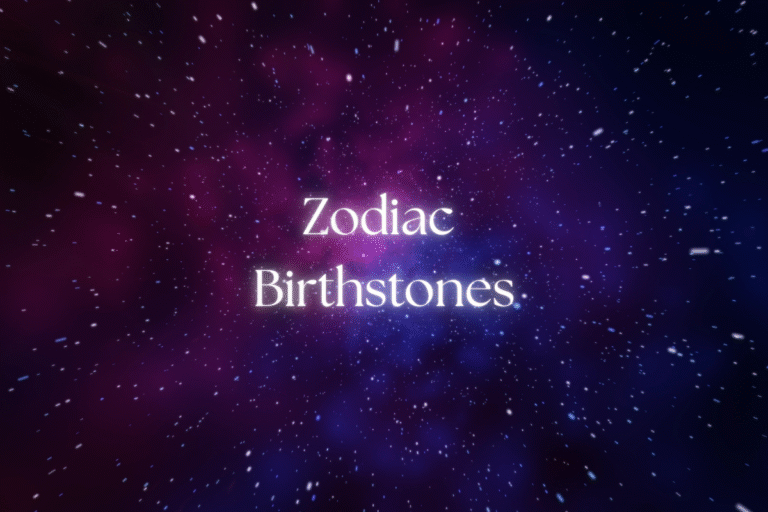 A Comprehensive Guide To The Zodiac Birthstones