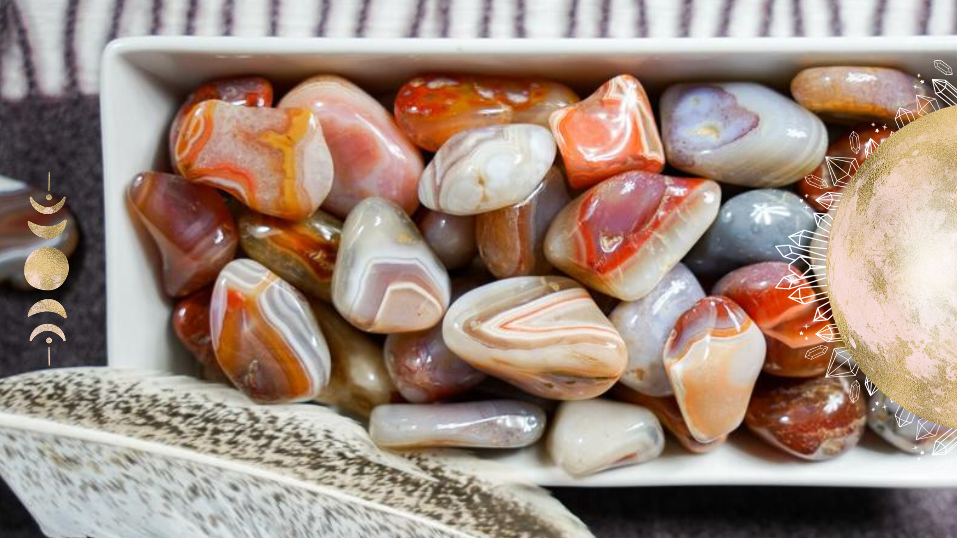 The Power of Banded Agate