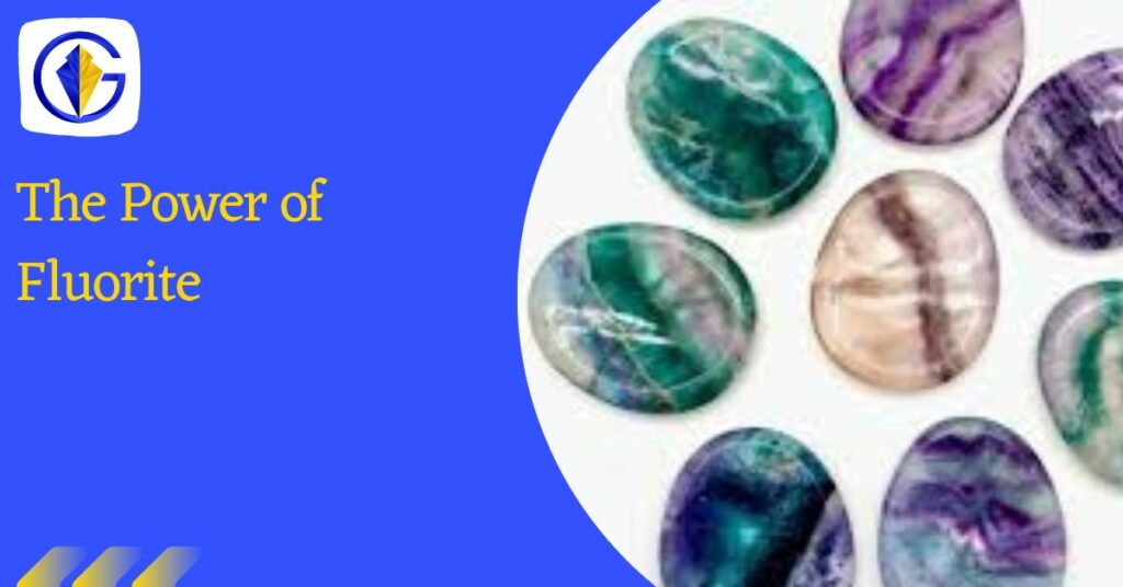 The Power of Fluorite