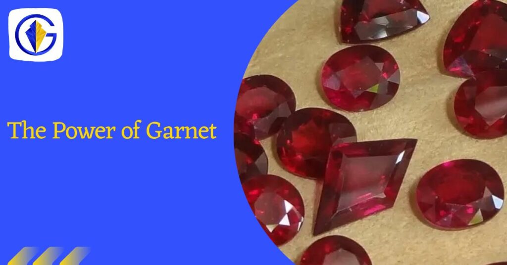 The Power of Garnet