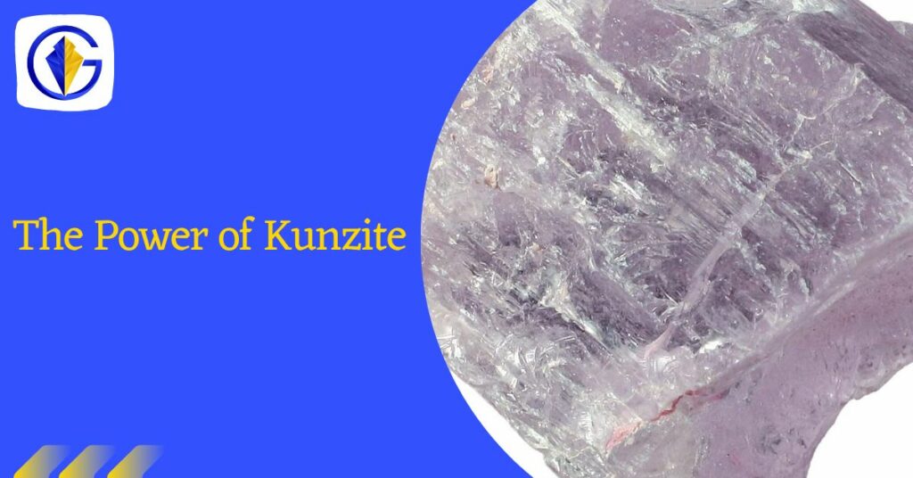 The Power of Kunzite