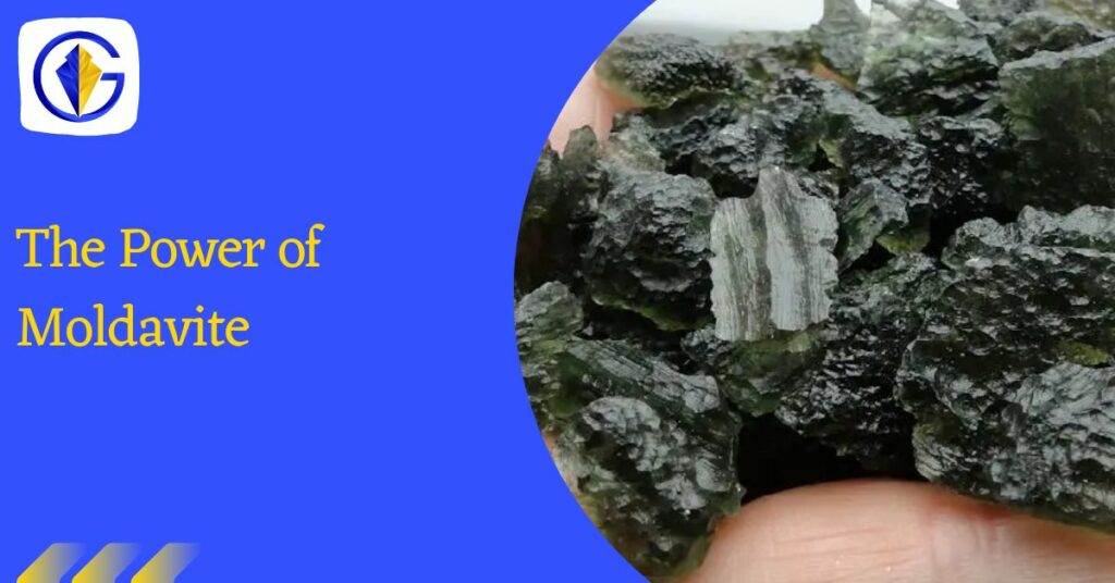 The Power of Moldavite