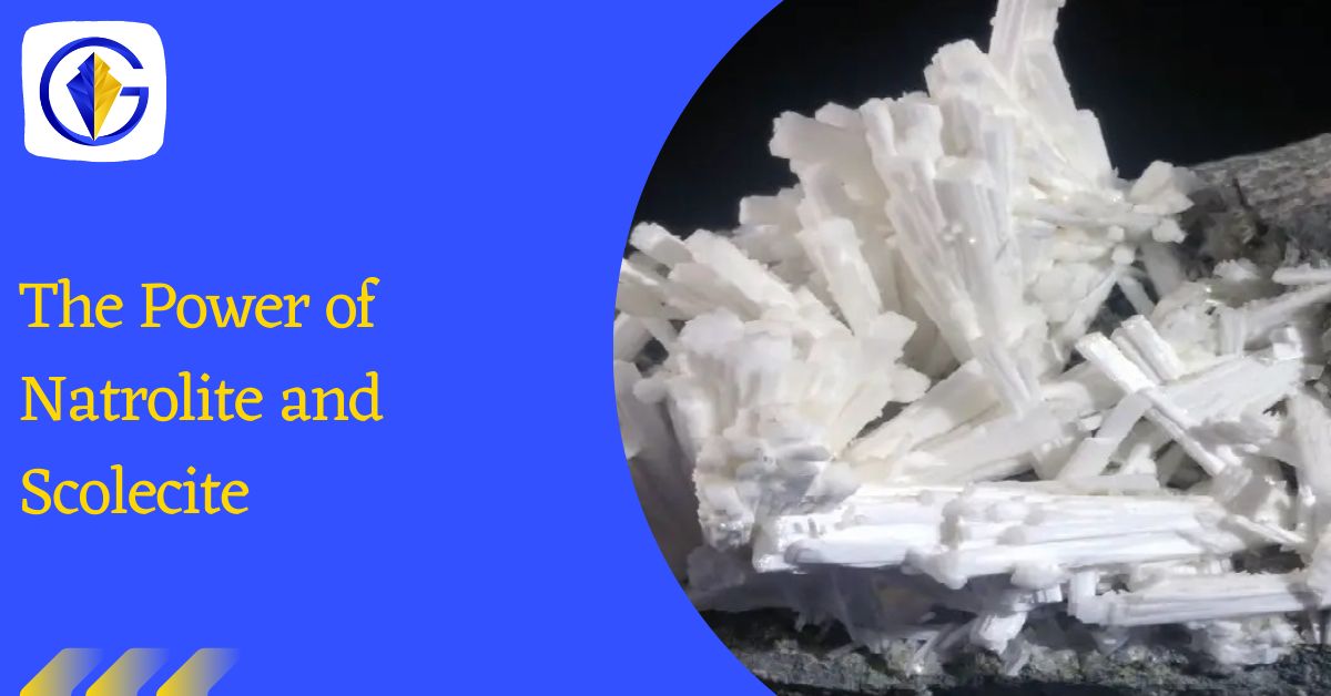 The Power of Natrolite and Scolecite