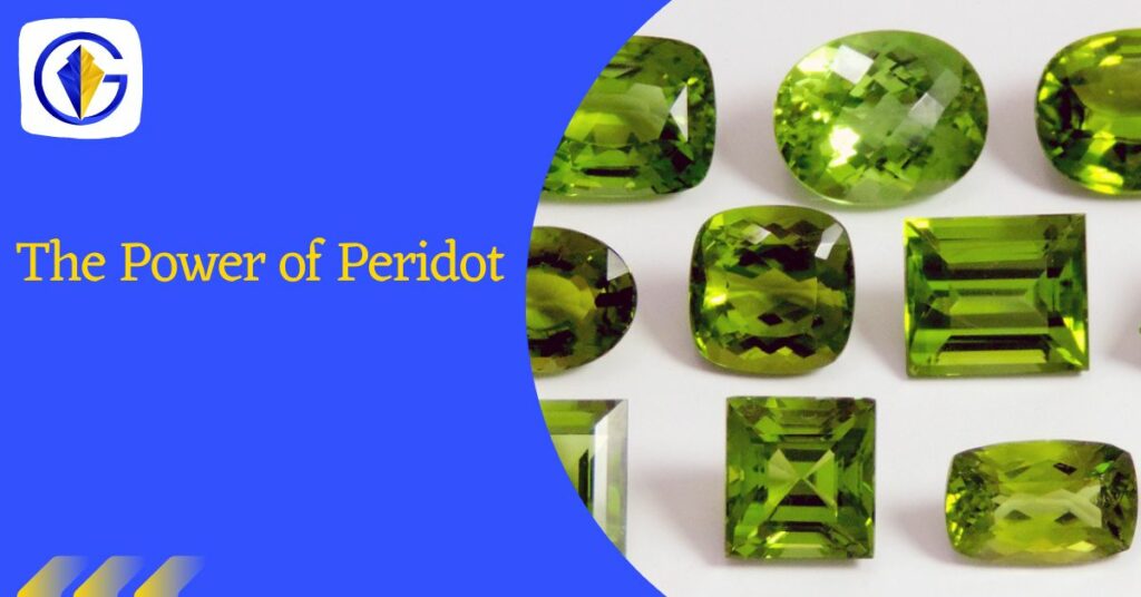 The Power of Peridot