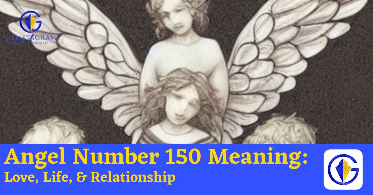 Angel Number 150 Meaning: Love, Life, & Relationship