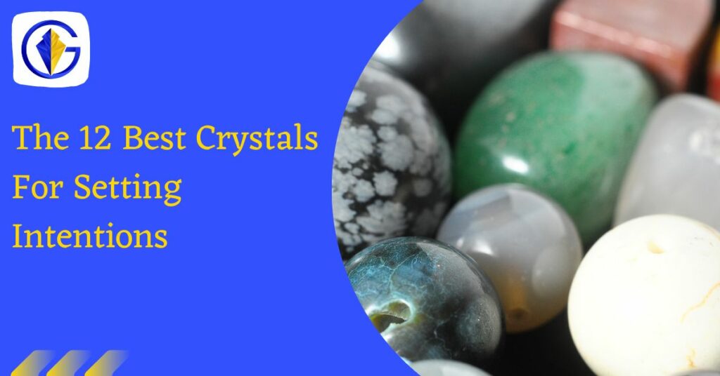 best crystals for setting intentions featured image
